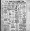 Yorkshire Evening Post Saturday 13 October 1894 Page 1