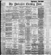 Yorkshire Evening Post Saturday 20 October 1894 Page 1