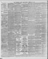 Yorkshire Evening Post Monday 18 February 1895 Page 2