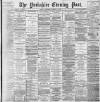 Yorkshire Evening Post Saturday 14 March 1896 Page 1