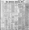 Yorkshire Evening Post Thursday 19 November 1896 Page 1