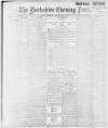 Yorkshire Evening Post Saturday 12 November 1898 Page 1
