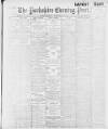 Yorkshire Evening Post Tuesday 15 November 1898 Page 1