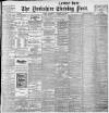 Yorkshire Evening Post Thursday 17 January 1901 Page 1