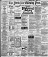 Yorkshire Evening Post Monday 13 January 1902 Page 1