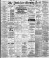 Yorkshire Evening Post Wednesday 15 January 1902 Page 1