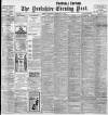 Yorkshire Evening Post Saturday 07 February 1903 Page 1
