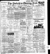 Yorkshire Evening Post Monday 02 November 1908 Page 1