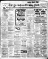 Yorkshire Evening Post Friday 05 March 1909 Page 1