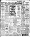 Yorkshire Evening Post Friday 16 April 1909 Page 1