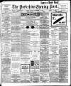 Yorkshire Evening Post Monday 15 November 1909 Page 1