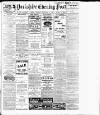 Yorkshire Evening Post Monday 07 February 1916 Page 1