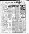 Yorkshire Evening Post Thursday 17 February 1916 Page 1