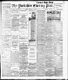 Yorkshire Evening Post Thursday 06 April 1916 Page 1