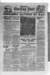 Yorkshire Evening Post Saturday 28 August 1943 Page 1