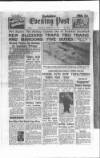Yorkshire Evening Post Saturday 22 February 1947 Page 1