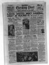 Yorkshire Evening Post Monday 13 February 1950 Page 1