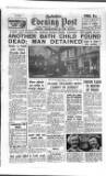 Yorkshire Evening Post Thursday 09 August 1951 Page 1