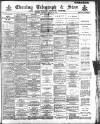 Sheffield Evening Telegraph Wednesday 30 January 1889 Page 1