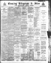 Sheffield Evening Telegraph Wednesday 06 February 1889 Page 1