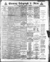Sheffield Evening Telegraph Friday 08 March 1889 Page 1