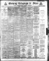 Sheffield Evening Telegraph Friday 15 March 1889 Page 1