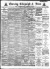Sheffield Evening Telegraph Thursday 06 June 1889 Page 1