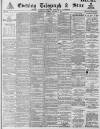 Sheffield Evening Telegraph Saturday 11 January 1890 Page 1
