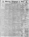 Sheffield Evening Telegraph Tuesday 14 January 1890 Page 1