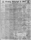 Sheffield Evening Telegraph Friday 28 February 1890 Page 1