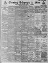 Sheffield Evening Telegraph Thursday 06 March 1890 Page 1