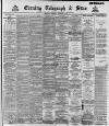Sheffield Evening Telegraph Thursday 12 February 1891 Page 1