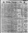 Sheffield Evening Telegraph Wednesday 18 February 1891 Page 1