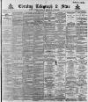 Sheffield Evening Telegraph Friday 27 February 1891 Page 1