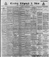 Sheffield Evening Telegraph Friday 15 May 1891 Page 1