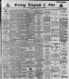 Sheffield Evening Telegraph Thursday 02 July 1891 Page 1