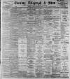 Sheffield Evening Telegraph Friday 08 September 1893 Page 1