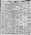 Sheffield Evening Telegraph Monday 08 January 1894 Page 1