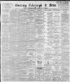 Sheffield Evening Telegraph Thursday 01 March 1894 Page 1