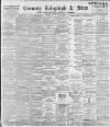Sheffield Evening Telegraph Friday 02 March 1894 Page 1