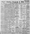Sheffield Evening Telegraph Saturday 03 March 1894 Page 1