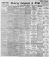 Sheffield Evening Telegraph Saturday 31 March 1894 Page 1