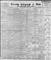 Sheffield Evening Telegraph Wednesday 18 April 1894 Page 1