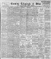Sheffield Evening Telegraph Saturday 23 June 1894 Page 1