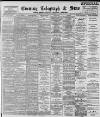 Sheffield Evening Telegraph Wednesday 05 September 1894 Page 1