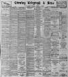 Sheffield Evening Telegraph Thursday 12 September 1895 Page 1