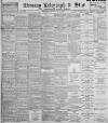 Sheffield Evening Telegraph Saturday 18 July 1896 Page 1