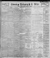 Sheffield Evening Telegraph Thursday 27 August 1896 Page 1