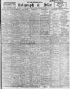Sheffield Evening Telegraph Tuesday 28 February 1899 Page 1