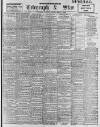 Sheffield Evening Telegraph Thursday 02 March 1899 Page 1